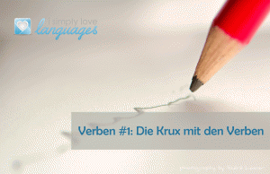 Verben - Krux mit den Verben